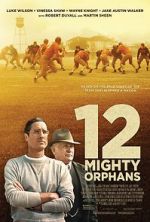 Watch 12 Mighty Orphans Movie4k