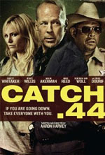 Watch Catch .44 Movie4k