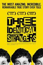 Watch Three Identical Strangers Movie4k