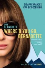 Watch Where'd You Go, Bernadette Movie4k