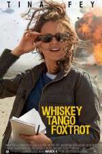 Watch Whiskey Tango Foxtrot Movie4k