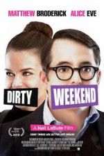 Watch Dirty Weekend Movie4k