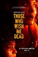 Watch Those Who Wish Me Dead Movie4k