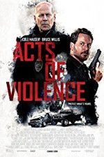 Watch Acts of Violence Movie4k