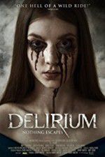 Watch Delirium Movie4k