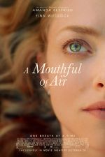 Watch A Mouthful of Air Movie4k