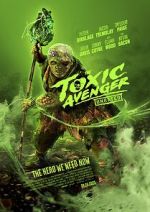 The Toxic Avenger movie4k