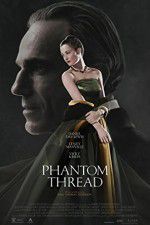 Watch Phantom Thread Movie4k