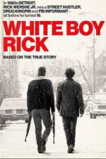 Watch White Boy Rick Movie4k