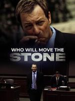 Watch Who Will Move the Stone Movie4k