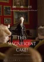 Watch This Magnificent Cake! Movie4k