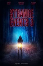 Watch Strange Events 3 Movie4k