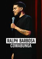 Watch Ralph Barbosa: Cowabunga Movie4k