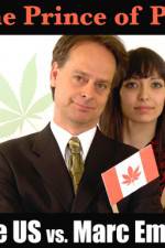 Watch Prince of Pot The US vs Marc Emery Movie4k