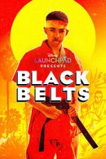 Watch Black Belts (Short 2023) Movie4k