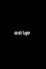 Watch Sarah Luger Movie4k