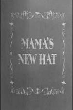 Watch Mama's New Hat Movie4k