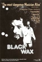 Watch Black Wax Movie4k