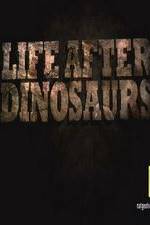 Watch Life After Dinosaurs Movie4k