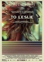 Watch To Leslie Movie4k