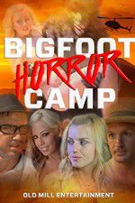 Watch Bigfoot Horror Camp Movie4k