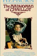 Watch The Madwoman of Chaillot Movie4k