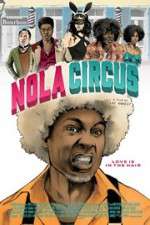 Watch N.O.L.A Circus Movie4k