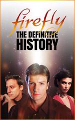 Watch Firefly: The Definitive History Movie4k
