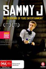 Watch Sammy J - 58 Kilograms Of Pure Entertainment Movie4k