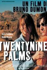 Watch Twentynine Palms Movie4k