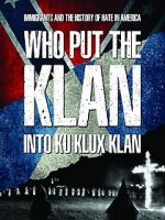 Watch Who Put the Klan Into Ku Klux Klan Movie4k