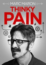 Watch Marc Maron: Thinky Pain (TV Special 2013) Movie4k