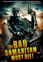 Watch The Bad Samaritan Must Die! Movie4k