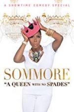 Watch Sommore: A Queen with No Spades Movie4k