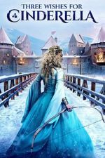 Watch Three Wishes for Cinderella Movie4k