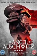 Watch The Angel of Auschwitz Movie4k