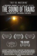 Watch The Sound of Trains Movie4k