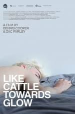 Watch Like Cattle Towards Glow Movie4k