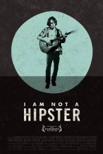 Watch I Am Not a Hipster Movie4k