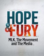 Watch Hope & Fury: MLK, the Movement and the Media Movie4k