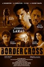 Watch BorderCross Movie4k