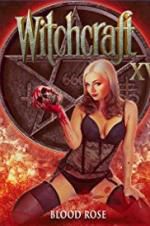 Watch Witchcraft 15: Blood Rose Movie4k