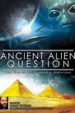 Watch Ancient Alien Question From UFOs to Extraterrestrial Visitations Movie4k