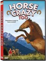 Watch Horse Crazy 2: The Legend of Grizzly Mountain Movie4k