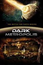 Watch Dark Metropolis Movie4k