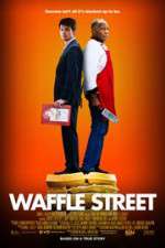 Watch Waffle Street Movie4k