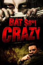 Watch Bat $#*! Crazy Movie4k