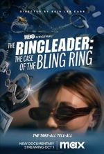 Watch The Ringleader: The Case of the Bling Ring Movie4k