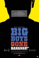 Watch Big Boys Gone Bananas* Movie4k