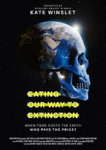 Watch Eating Our Way to Extinction Movie4k